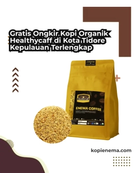 Gratis Ongkir Kopi Organik Healthycaff di Kota Tidore Kepulauan Terlengkap