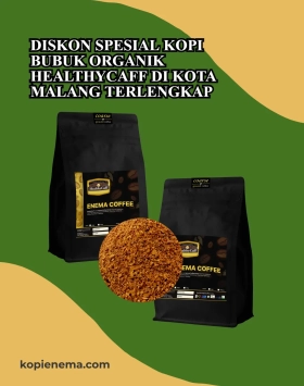 Diskon Spesial Kopi Bubuk Organik Healthycaff di Kota Malang Terlengkap