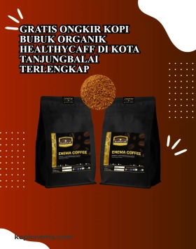 Gratis Ongkir Kopi Bubuk Organik Healthycaff di Kota Tanjungbalai Terlengkap