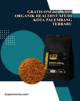 Gratis Ongkir Kopi Organik Healthycaff di Kota Palembang Terbaru