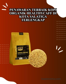 Penawaran Terbaik Kopi Organik Healthycaff di Kota Salatiga Terlengkap