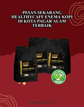 Pesan Sekarang Healthycaff Enema Kopi di Kota Pagar Alam Terbaik