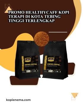 Promo Healthycaff Kopi Terapi di Kota Tebing Tinggi Terlengkap