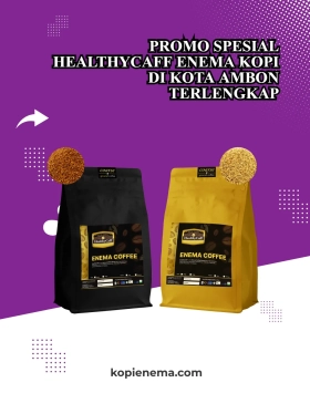 Promo Spesial Healthycaff Enema Kopi di Kota Ambon Terlengkap